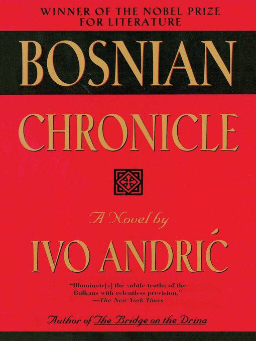 Title details for Bosnian Chronicle by Ivo Andric - Wait list